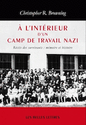 A l'intérieur d'un camp de travail nazi